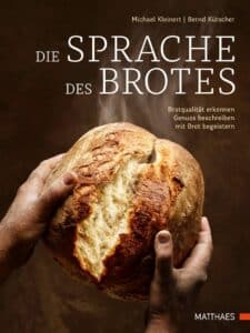 Cover zum Buch Die Sprache des Brotes von den Autoren Michael Kleinert und Bernd Kütscher