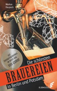 Buch von Markus Raupach über Berliner Bierszene