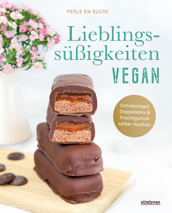 Lieblingssüßigkeiten vegan - Schokoriegel, Doppelkeks & Fruchtgummi selber machen